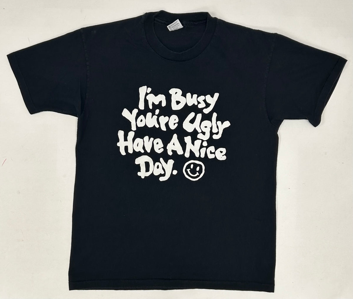 Vintage I'm Busy You're Ugly Have a Nice Day Maui Hawaii Graphic Tee 20.75x27.5 Inches