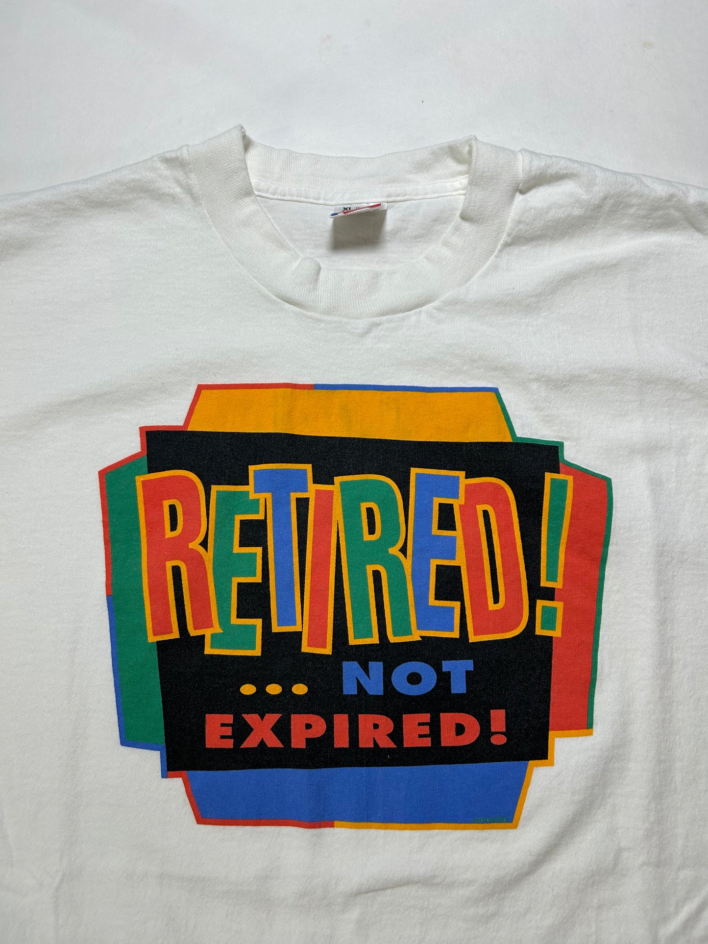 Vintage 90s Retired! Not Expired! Funny Parody Tee XL 23.5x32.25 Inches White