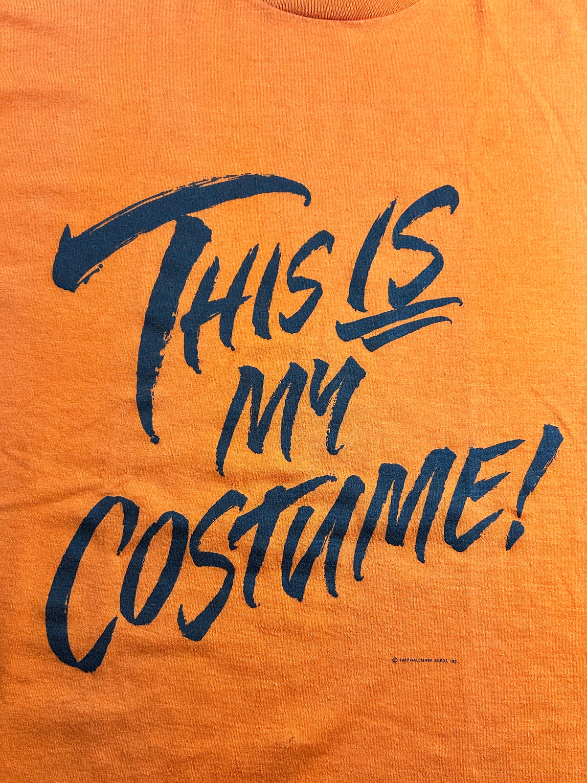 Vintage 1989 This is My Halloween Costume Funny Orange Hallmark T-Shirt 21.25x28.25 Inches As Is Has Wear
