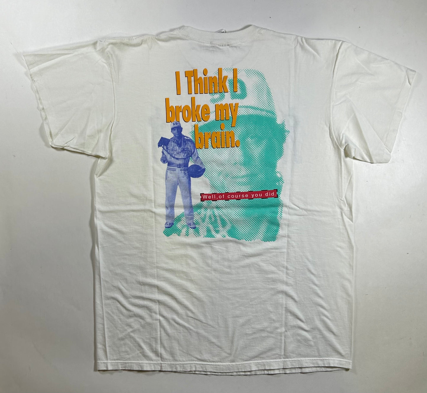 Vintage 90s Nike Super Dave I Think I Broke My Broke My Brain Dave Osborne Tee XL 23x30 Inches White