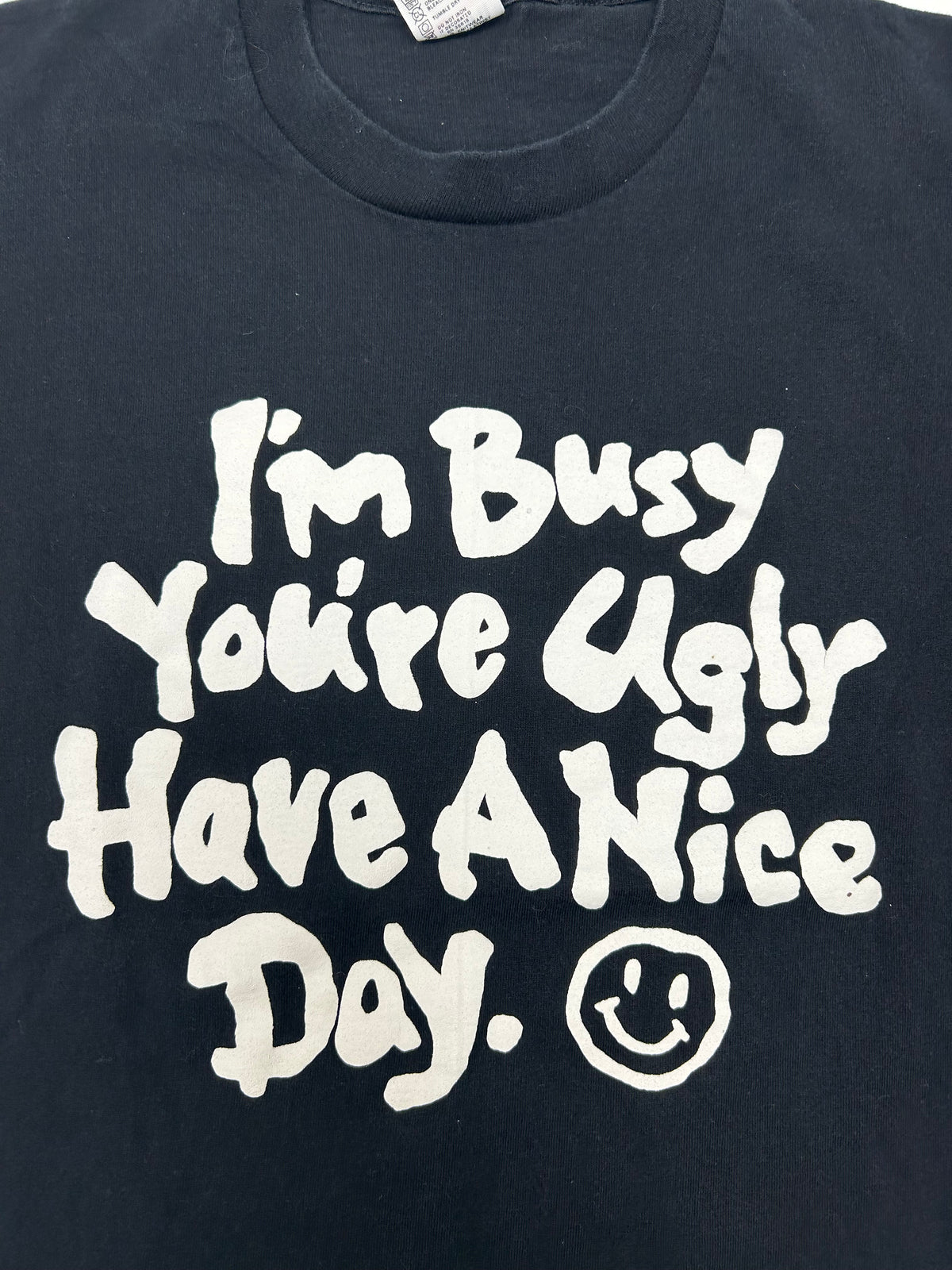 Vintage I'm Busy You're Ugly Have a Nice Day Maui Hawaii Graphic Tee 20.75x27.5 Inches