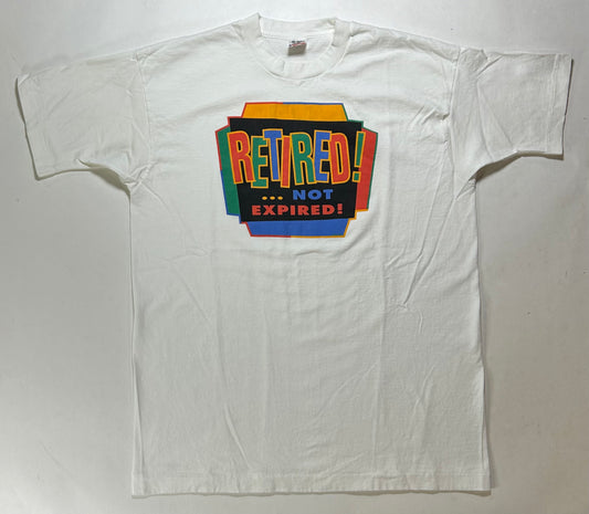 Vintage 90s Retired! Not Expired! Funny Parody Tee XL 23.5x32.25 Inches White